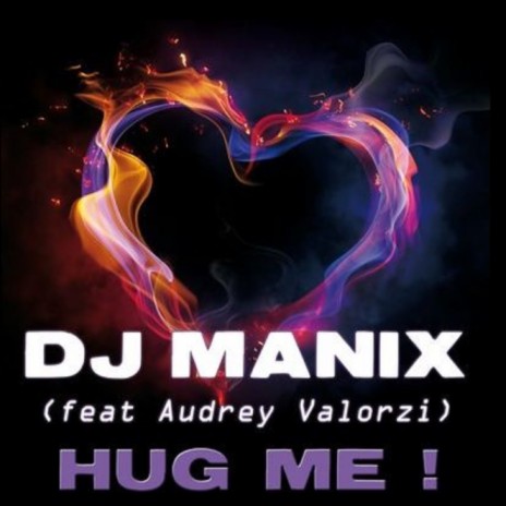 Hug Me (Marbrax Remix Radio Edit, French Version) ft. Audrey Valorzi | Boomplay Music