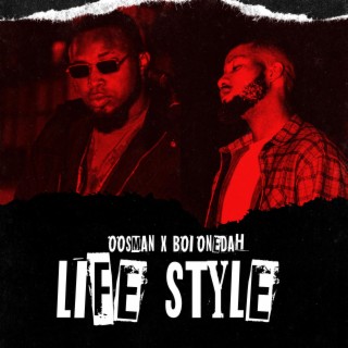 Lifestyle ft. BOI ONEDAH lyrics | Boomplay Music