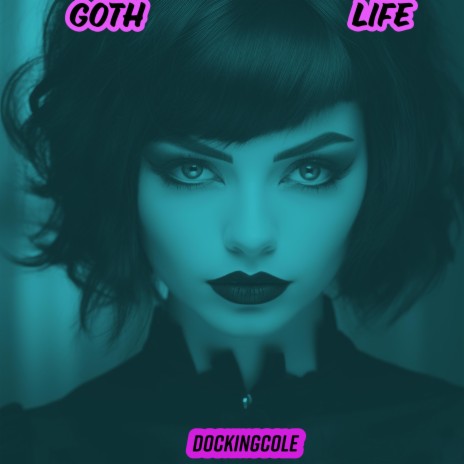Goth Life | Boomplay Music