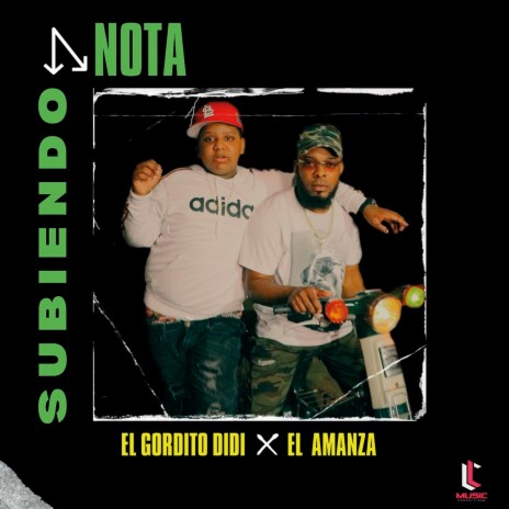 Subiendo Nota ft. El Gordito Didi | Boomplay Music