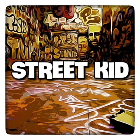 Street Kid | Boomplay Music