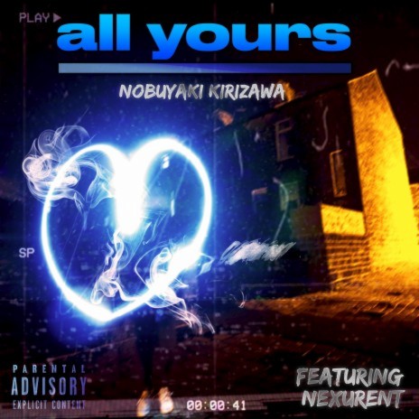 all yours ft. Nexurent
