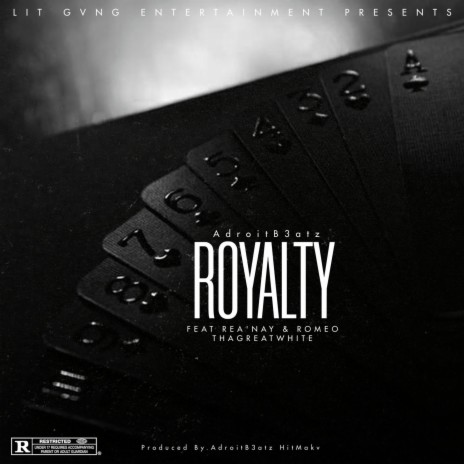 Royalty ft. Rea'Nay & Romeo ThaGreatwhite | Boomplay Music