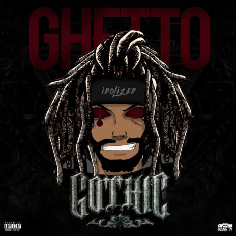 Ghetto Gothic ft. GlideGawd Gu | Boomplay Music