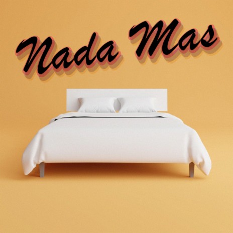 Nada Mas | Boomplay Music