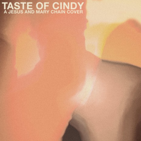 Taste of Cindy | Boomplay Music