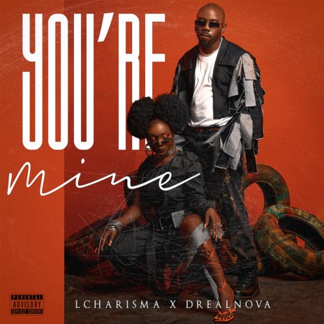 You're Mine ft. Drealnova | Boomplay Music