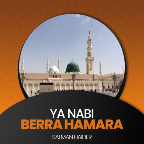 Ya Nabi Berra Hamara | Boomplay Music