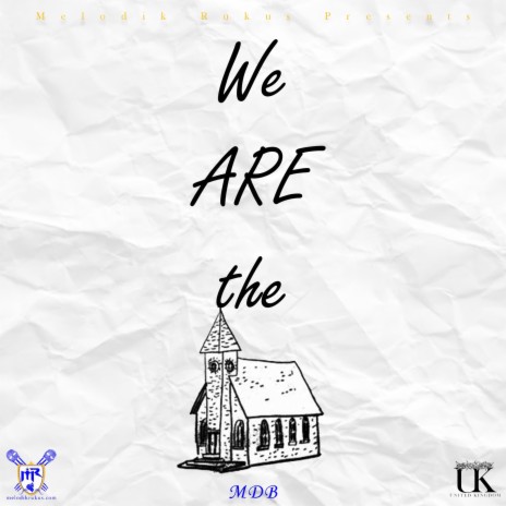 We Are The Church | Boomplay Music