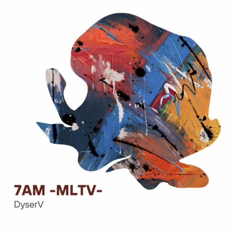 7AM -MLTV- | Boomplay Music