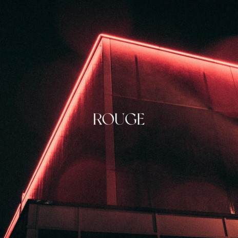 Rouge | Boomplay Music