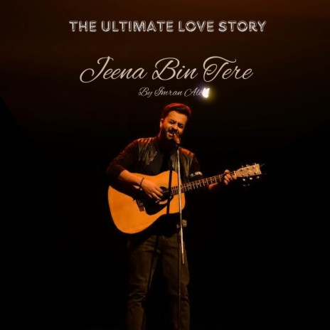 Jeena Bin Tere ft. Sonia Khan | Boomplay Music