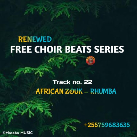 FREE CHOIR BEAT No. 22 (BITI YA KWAYA NAMBA 22 || AFRICAN ZOUK (RHUMBA)