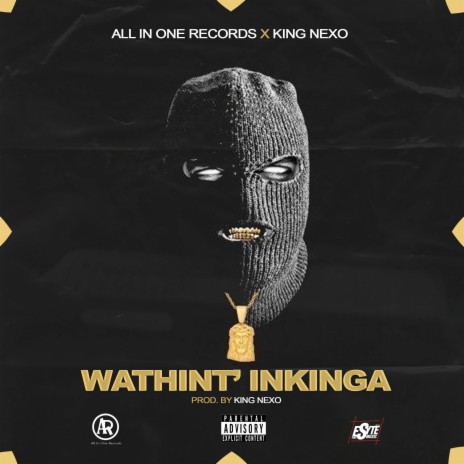 Wathinta'Inkinga ft. KingNexo SA