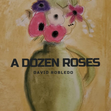 A Dozen Roses | Boomplay Music