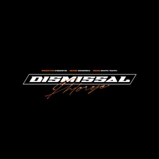 Dismissal (Prod. by stereoRYZE)