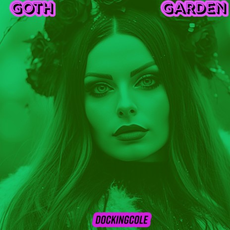 Goth Garden | Boomplay Music