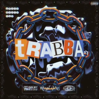 Trabba lyrics | Boomplay Music