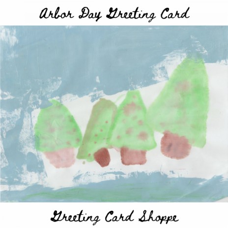 Arbor Day Greeting Card | Boomplay Music