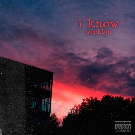 I Know | Boomplay Music