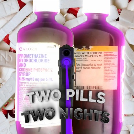 Two Pills Two Nights ft. éoTGL | Boomplay Music
