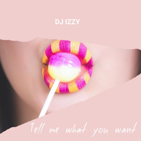 Tell me what You want | Boomplay Music