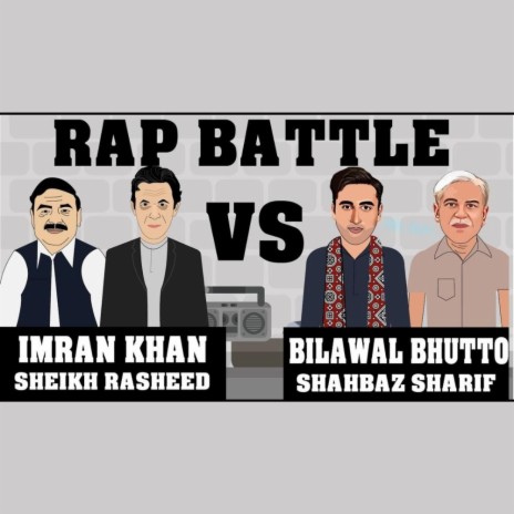 Imran Khan vs Bilawal Bhutto | Sheikh Rasheed and Shahbaz sharif | Rap Battle