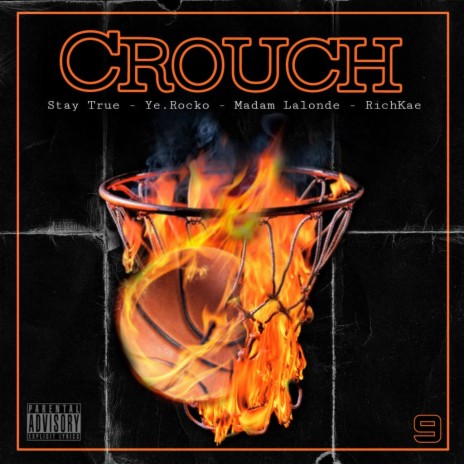 Crouch ft. Ye.Rocko, Madam Lalonde & RichKae | Boomplay Music