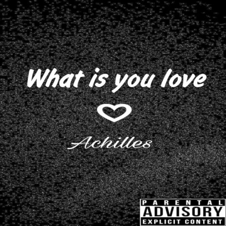 What Is You Love