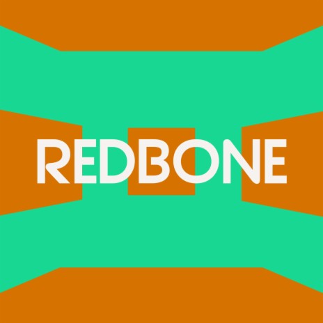Redbone | Boomplay Music