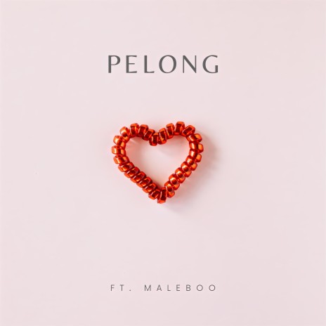 PELONG ft. MALEBOO | Boomplay Music