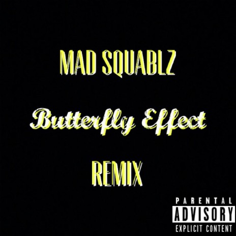 Butterfly Effect (Remix) | Boomplay Music