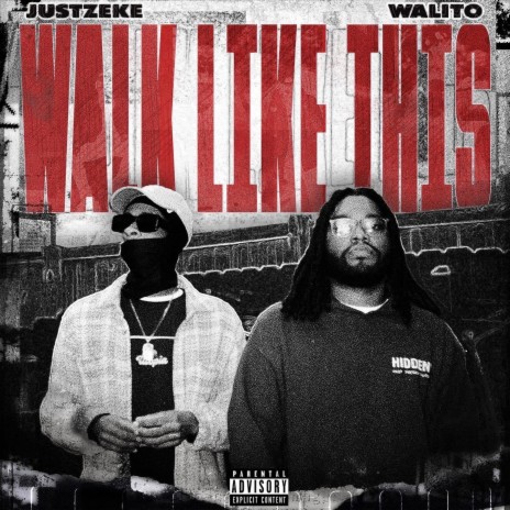 Walk Like This ft. JustZeke