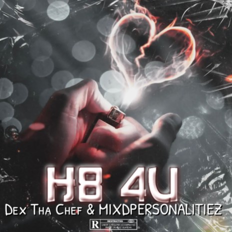 H8 4U ft. MIXDPERSONALITIEZ | Boomplay Music