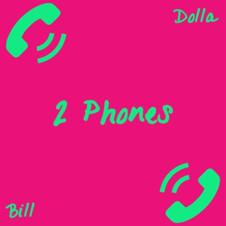 2 Phones | Boomplay Music