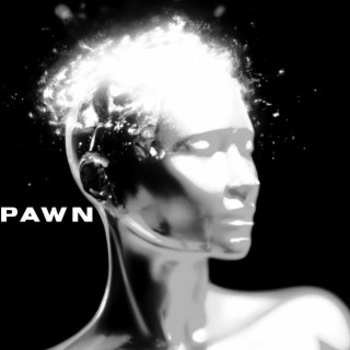 Pawn lyrics | Boomplay Music