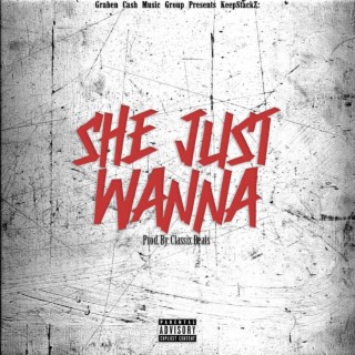 She Just Wanna