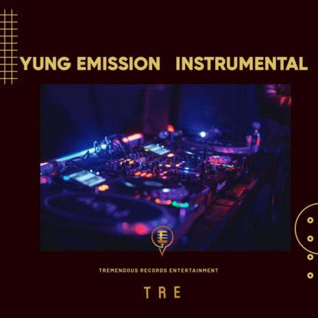 YUNG EMISSION INSTRUMENTAL | Boomplay Music