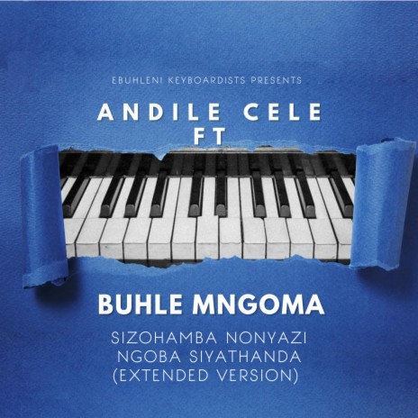 Sizohamba NoNyazi II (Extended Version) ft. Buhle Mngoma | Boomplay Music