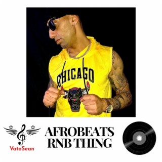 Afrobeats R&B Thing