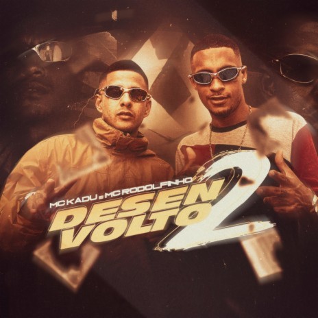 Desenvolto 2 ft. Mc Rodolfinho & Dj Nene | Boomplay Music