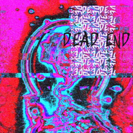 Dead End | Boomplay Music