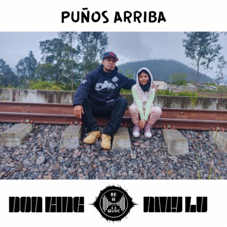 PUÑOS ARRIBA ft. AMY LU | Boomplay Music