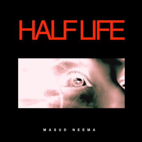 Half Life | Boomplay Music