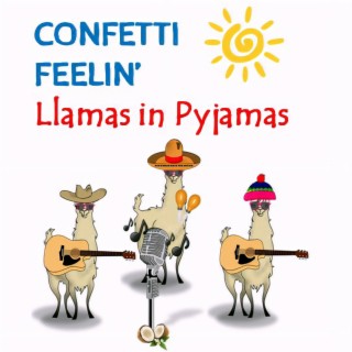 Llamas In Pyjamas lyrics | Boomplay Music