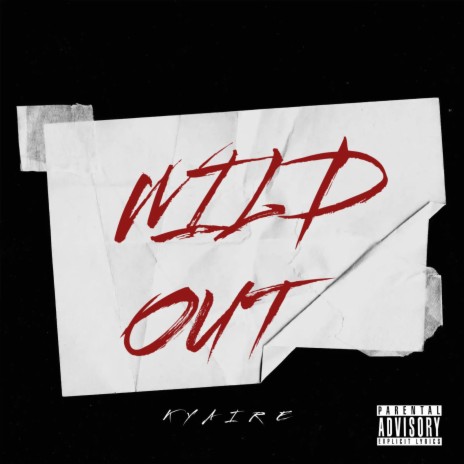 WILD OUT | Boomplay Music