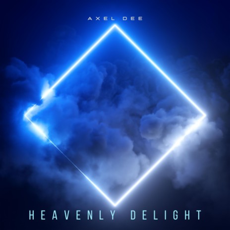 Heavenly Delight | Boomplay Music