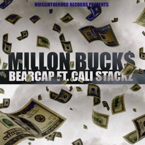 Million Bucks (feat. Cali Stackz) | Boomplay Music