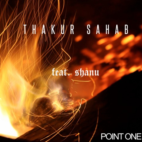 Thakur Sahab ft. SHANU