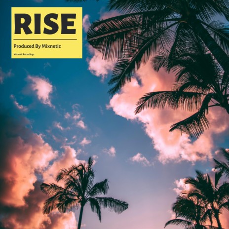 Rise | Boomplay Music